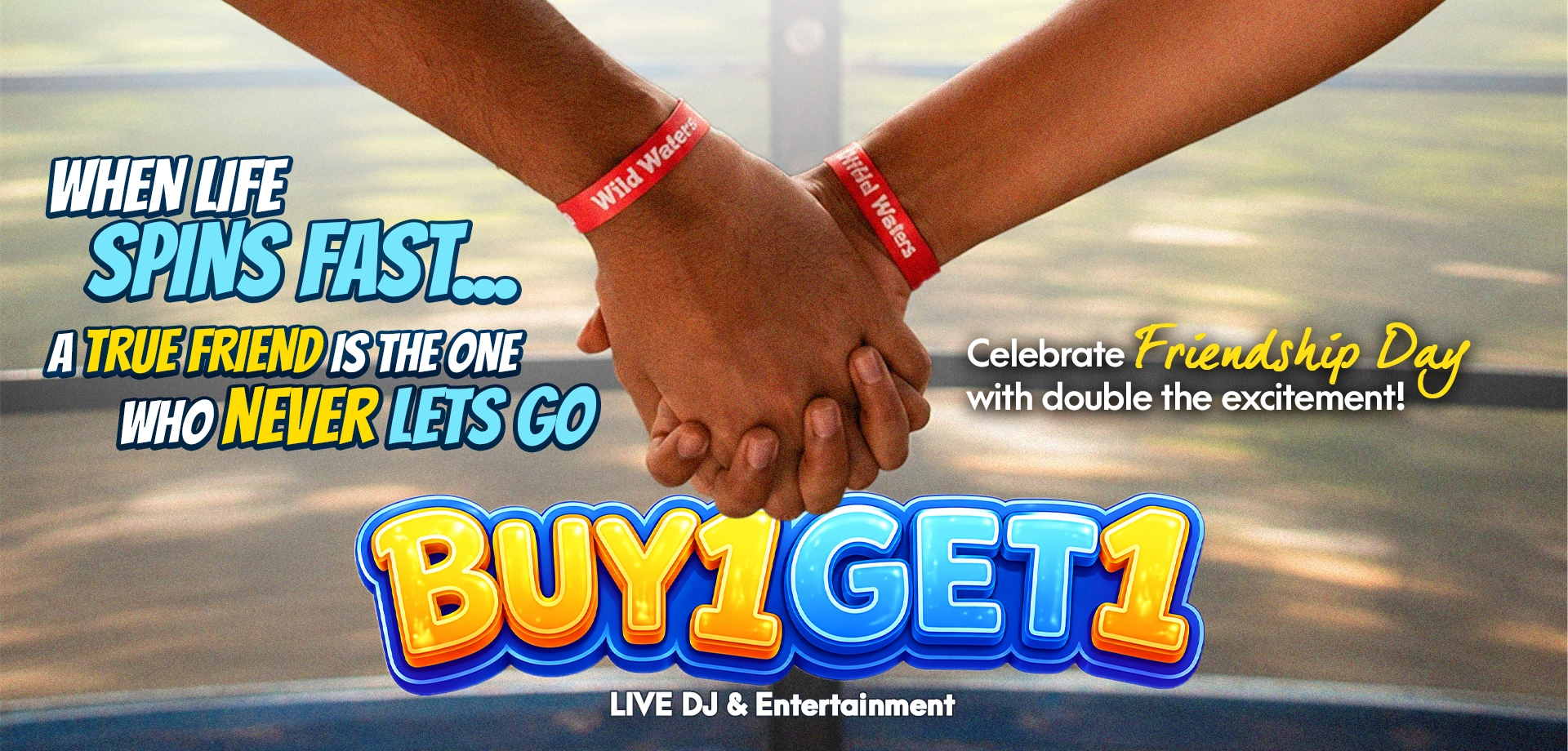 Friendship Day Offer Buy 1 Get 1 Free Wild Waters Hyderabad